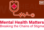 Mental Health Matters: Breaking the Chains of Stigma